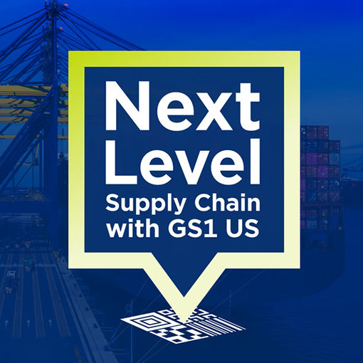 Next Level Supply Chain with GS1 US text lockup above graphic of data carriers